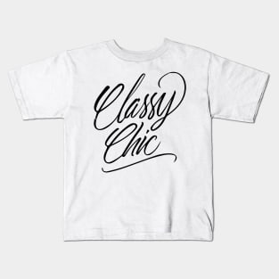 Classy Chic Handlettering Black version Kids T-Shirt